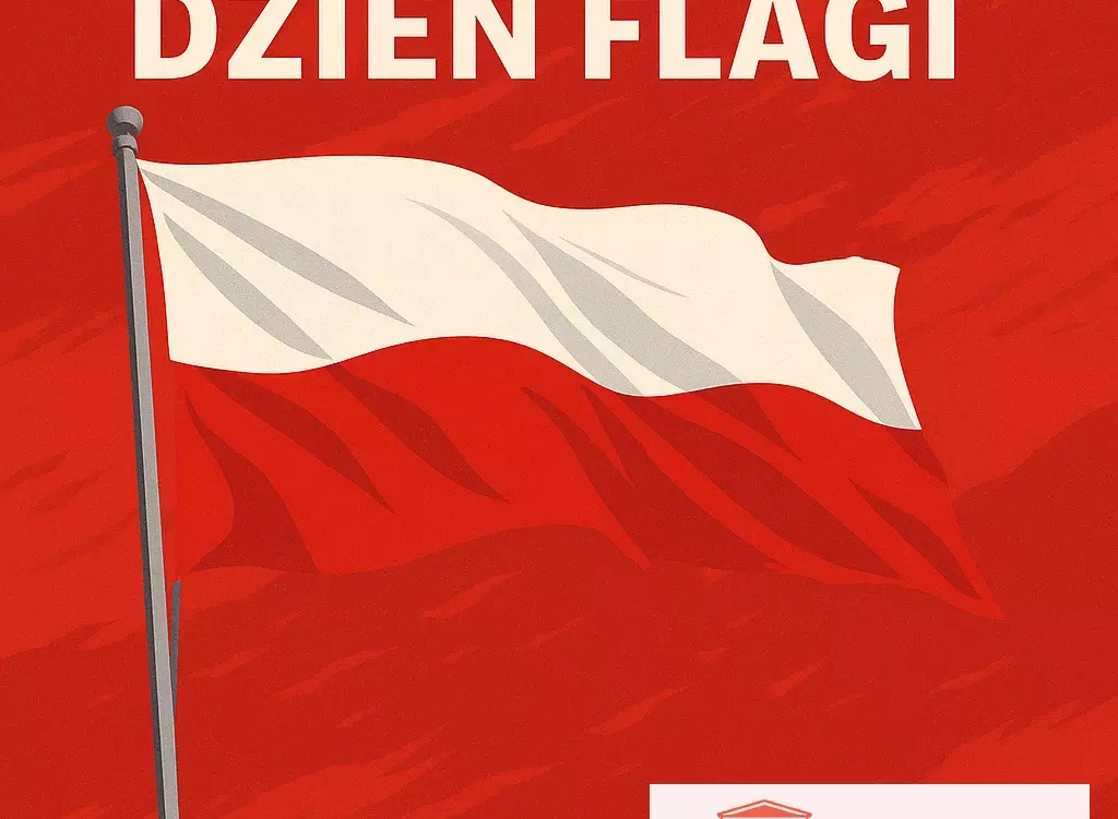 Zdjęcie do 2 MAJA &ndash; DZIEŃ FLAGI RZECZYPOSPOLITEJ POLSKIEJ &nbsp;&nbsp;