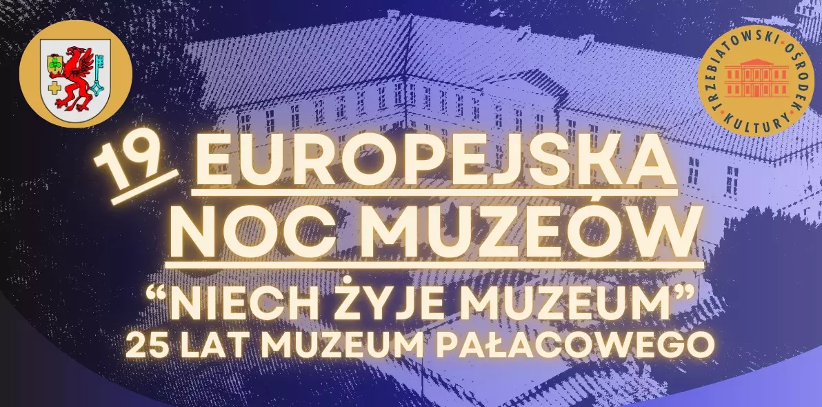Zdjęcie do 19 Europejska Noc Muze&oacute;w w Trzebiatowie!
