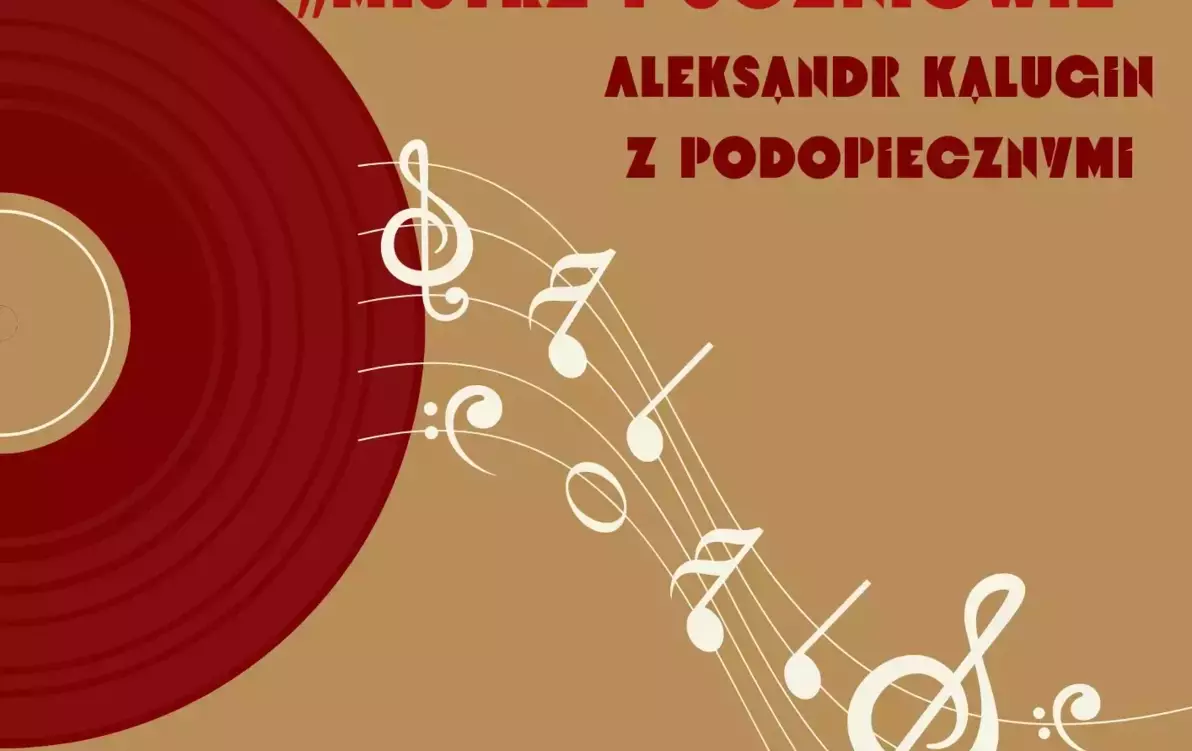 Zdjęcie do &bdquo;Mistrz i uczniowie&rdquo; | wyjątkowy KONCERT