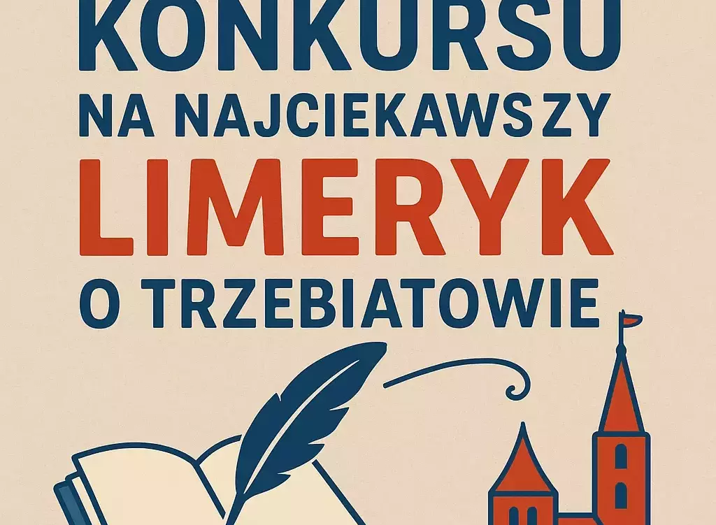Zdjęcie do XXII Edycja Konkursu na Najciekawszy Limeryk o Trzebiatowie