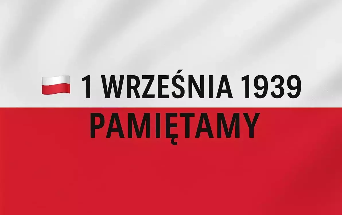 Zdjęcie do 1 września 1939 &ndash; PAMIĘTAMY