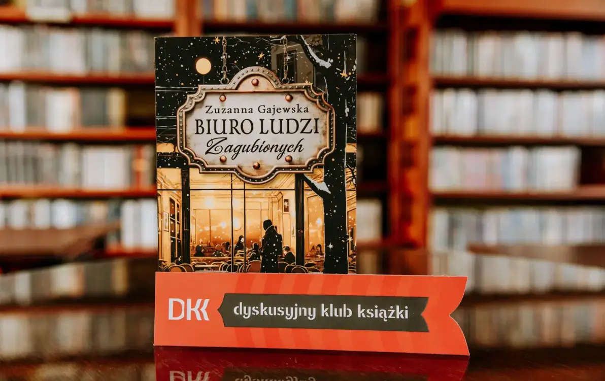 Zdjęcie do DYSKUSYJNY KLUB KSIĄŻKI &bdquo;Biuro Ludzi Zagubionych&rdquo; ...
