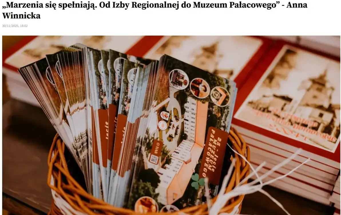 Zdjęcie do Nowy reportaż: &bdquo;Marzenia się spełniają. Od Izby Regionalnej do Muzeum Pałacowego&rdquo; &mdash; zapraszamy do lektury!