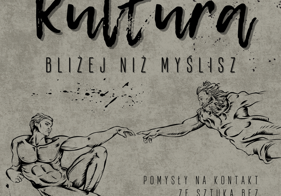Zdjęcie do &bdquo;Kultura bliżej niż myślisz - pomysły na kontakt ze sztuką bez wysokich koszt&oacute;w"