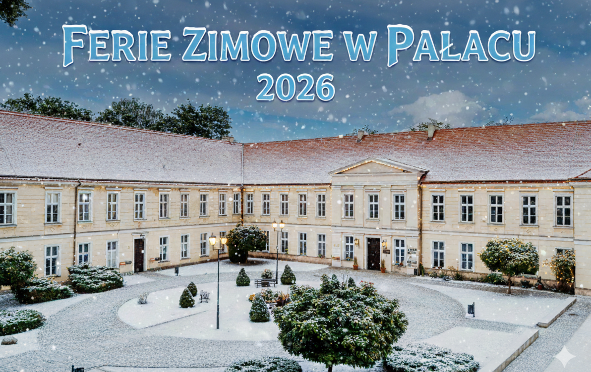 Zdjęcie do Ferie Zimowe w Pałacu 2026 &ndash; Zapisy otwarte!