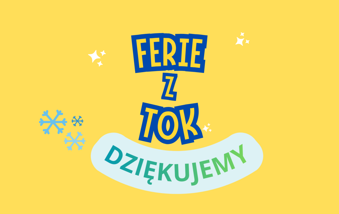 Zdjęcie do Wielki Finał Ferii z TOK 2026!