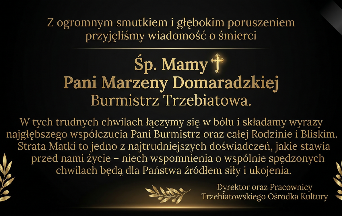 Zdjęcie do Z ogromnym smutkiem i głębokim poruszeniem ...