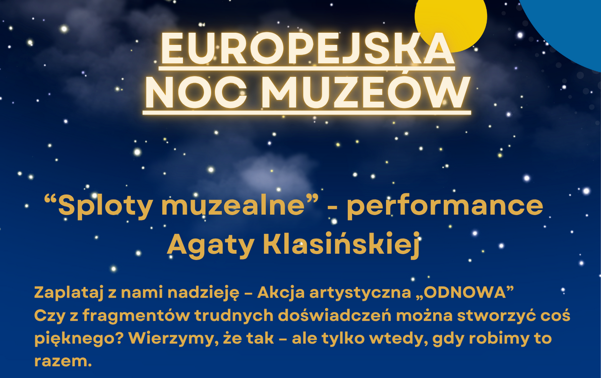 Zdjęcie do &ldquo;Sploty muzealne&rdquo; &ndash; performance Agaty Klasińskiej podczas Europejskiej Nocy Muze&oacute;w&nbsp;