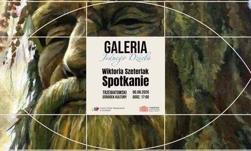 Zdjęcie do PRZYPOMNIENIE | Galeria Jednego Dzieła: Wiktoria Szeterlak &ndash; &bdquo;Spotkanie&rdquo; &nbsp;