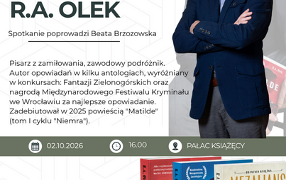 Zdjęcie do ZAPRASZAMY NA SPOTKANIE AUTORSKIE Z R.A. OLKIEM! &nbsp;