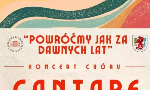 Zdjęcie do Relacja z koncertu ch&oacute;ru Cantare &ndash; &bdquo;Powr&oacute;ćmy jak za dawnych lat&rdquo;