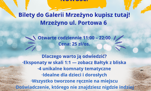 Zdjęcie do Bilety do Galerii Mrzeżyno kupicie bezpośrednio u nas!