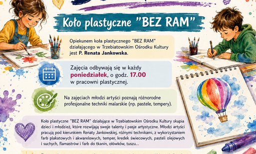 Zdjęcie do Trzebiatowski Ośrodek Kultury zaprasza wszystkie dzieci i młodzież na kreatywne spotkania w Pracowni Plastycznej &bdquo;Bez Ram&rdquo;! 