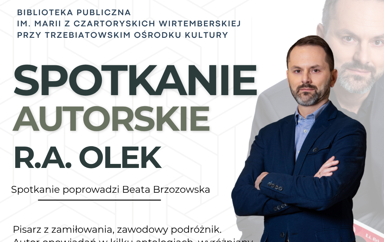 Zdjęcie do ZAPRASZAMY NA SPOTKANIE AUTORSKIE Z R.A. OLKIEM! &nbsp;